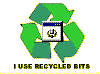 I use recycled bits. And you?.